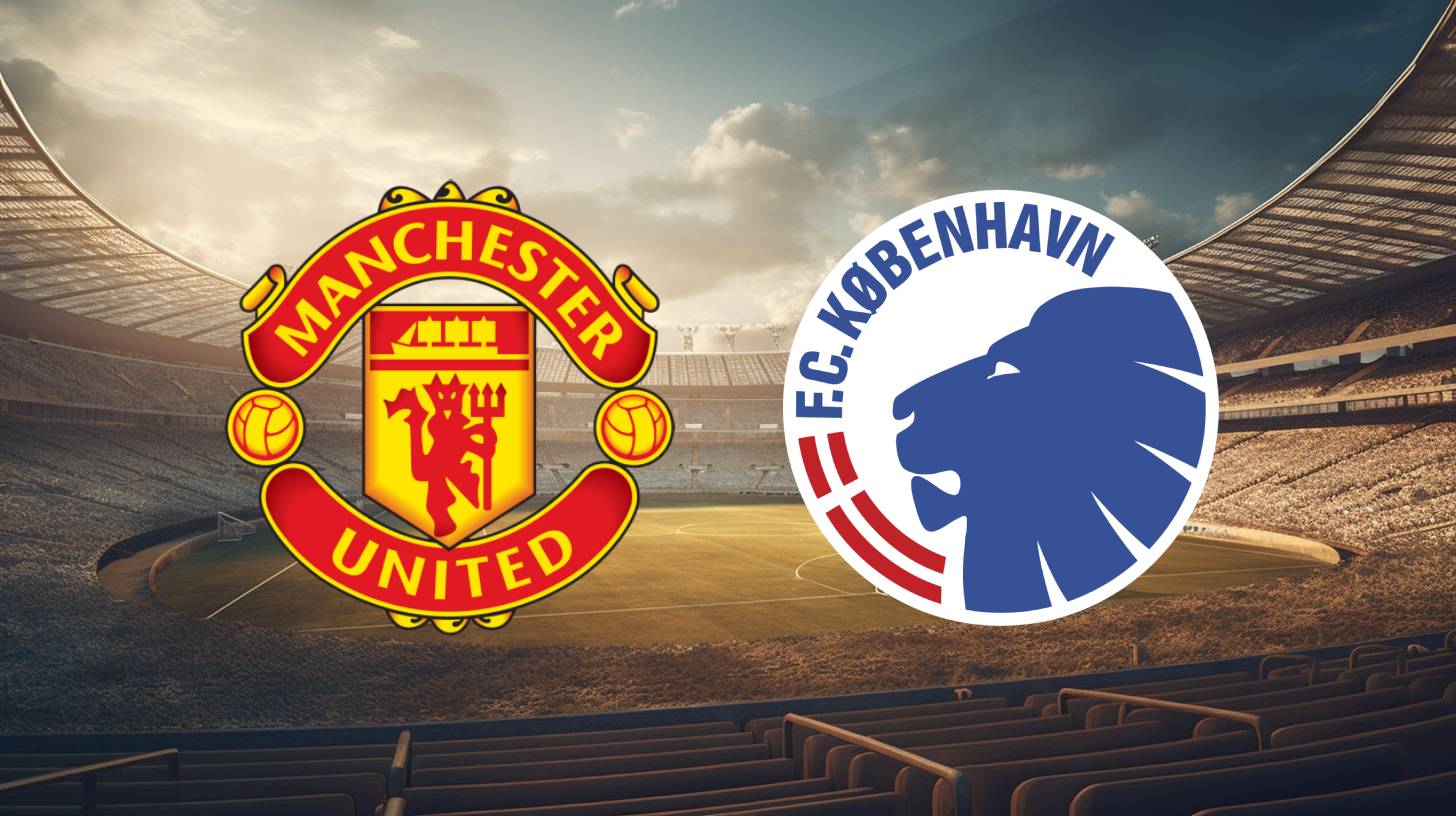 Manchester United vs FC Copenhagen: Betting Odds