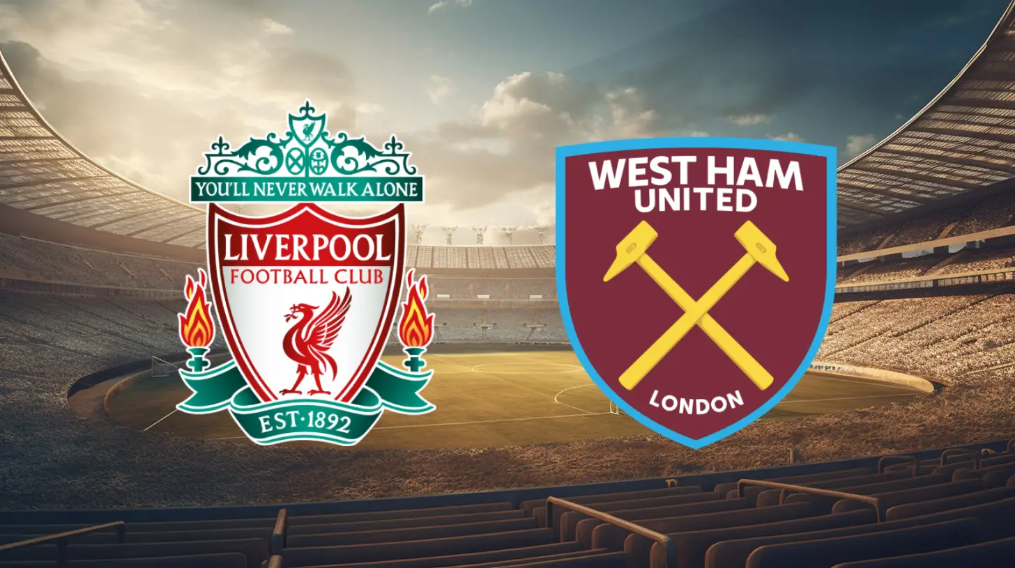 Liverpool vs West Ham