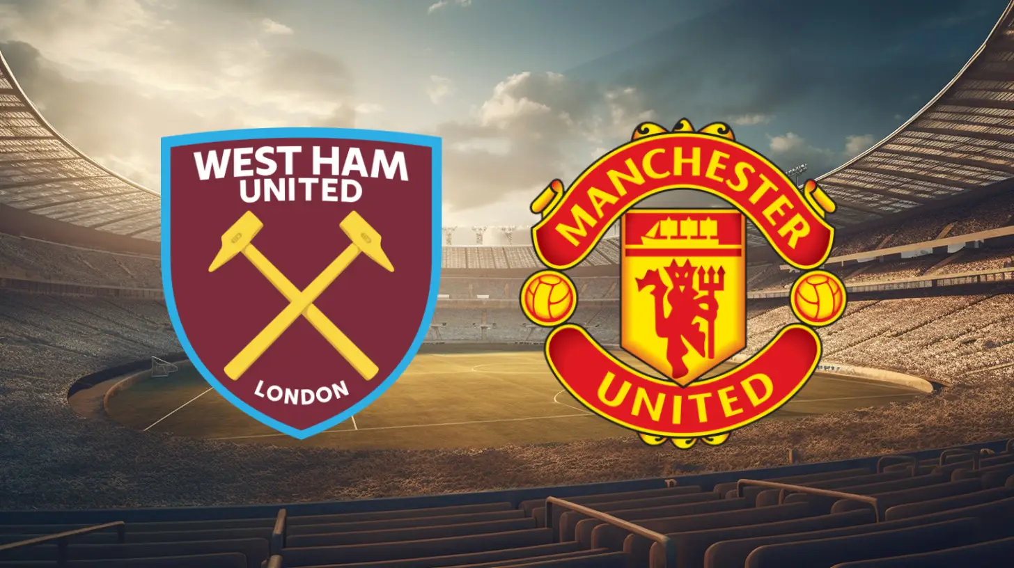 West Ham vs Manchester United