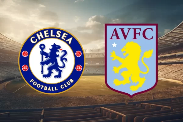 Chelsea vs Aston Villa