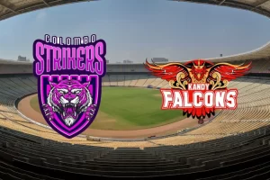 Colombo Strikers vs Kandy Falcons