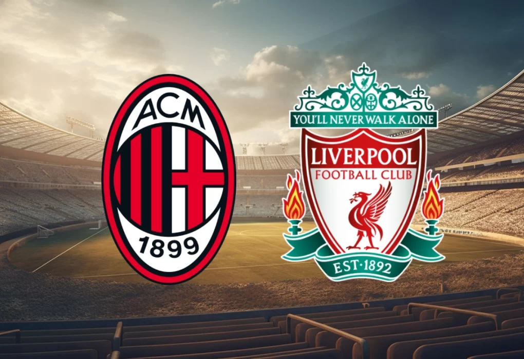 AC Milan vs Liverpool