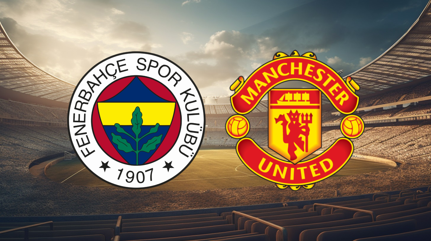 Fenerbahce vs Manchester United