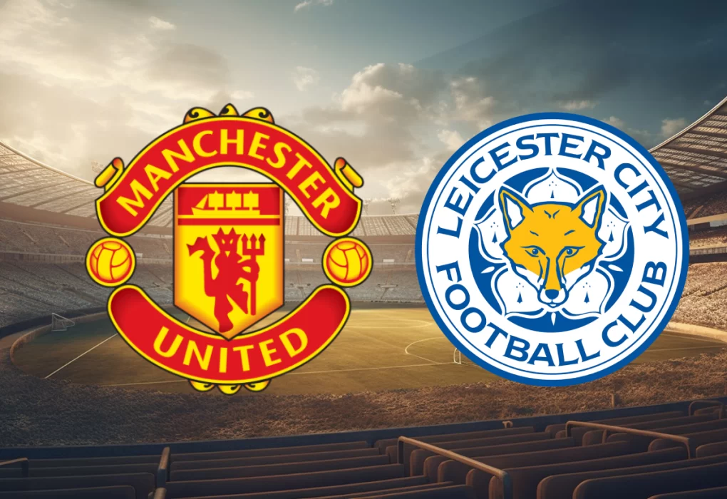 Manchester United vs Leicester City