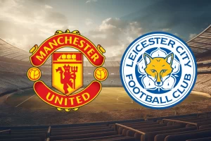 Manchester United vs Leicester City