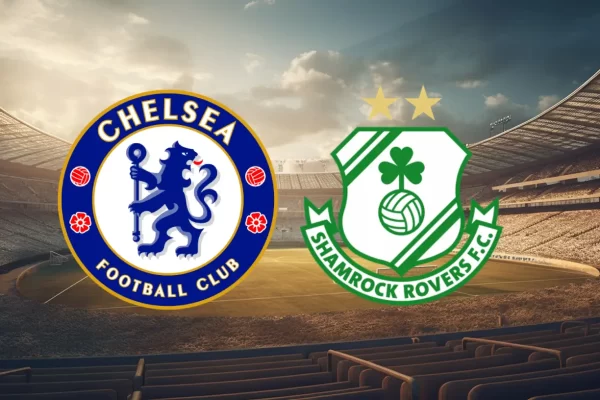 Chelsea vs Shamrock Rovers