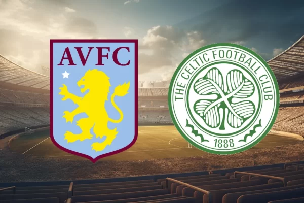 Aston Villa vs Celtic