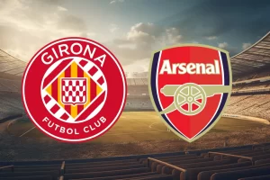 Girona vs Arsenal